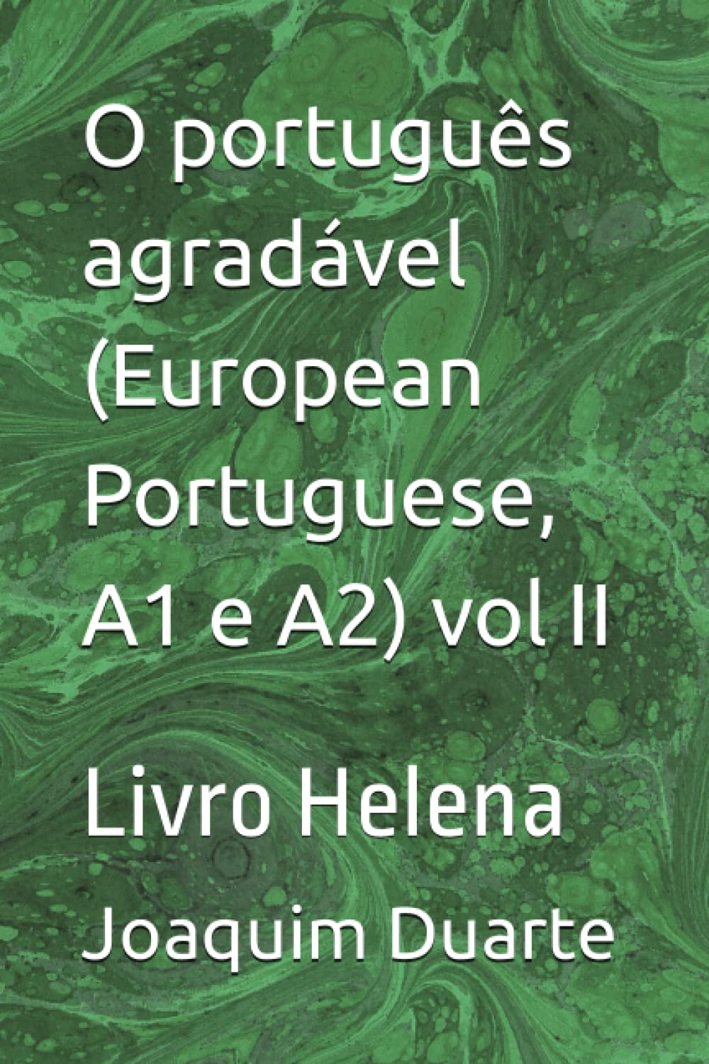 ler totalmente O português agradável (European Portuguese, A1 e A2) vol II: Livro Helena