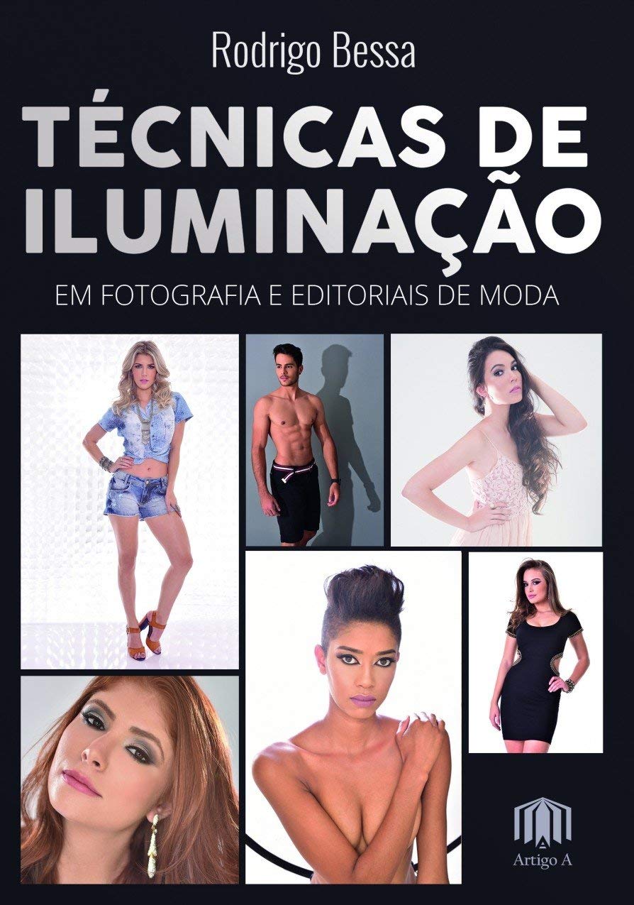 Técnicas de Iluminação: em Fotografia e Editoriais de Moda baixar o livro de graça