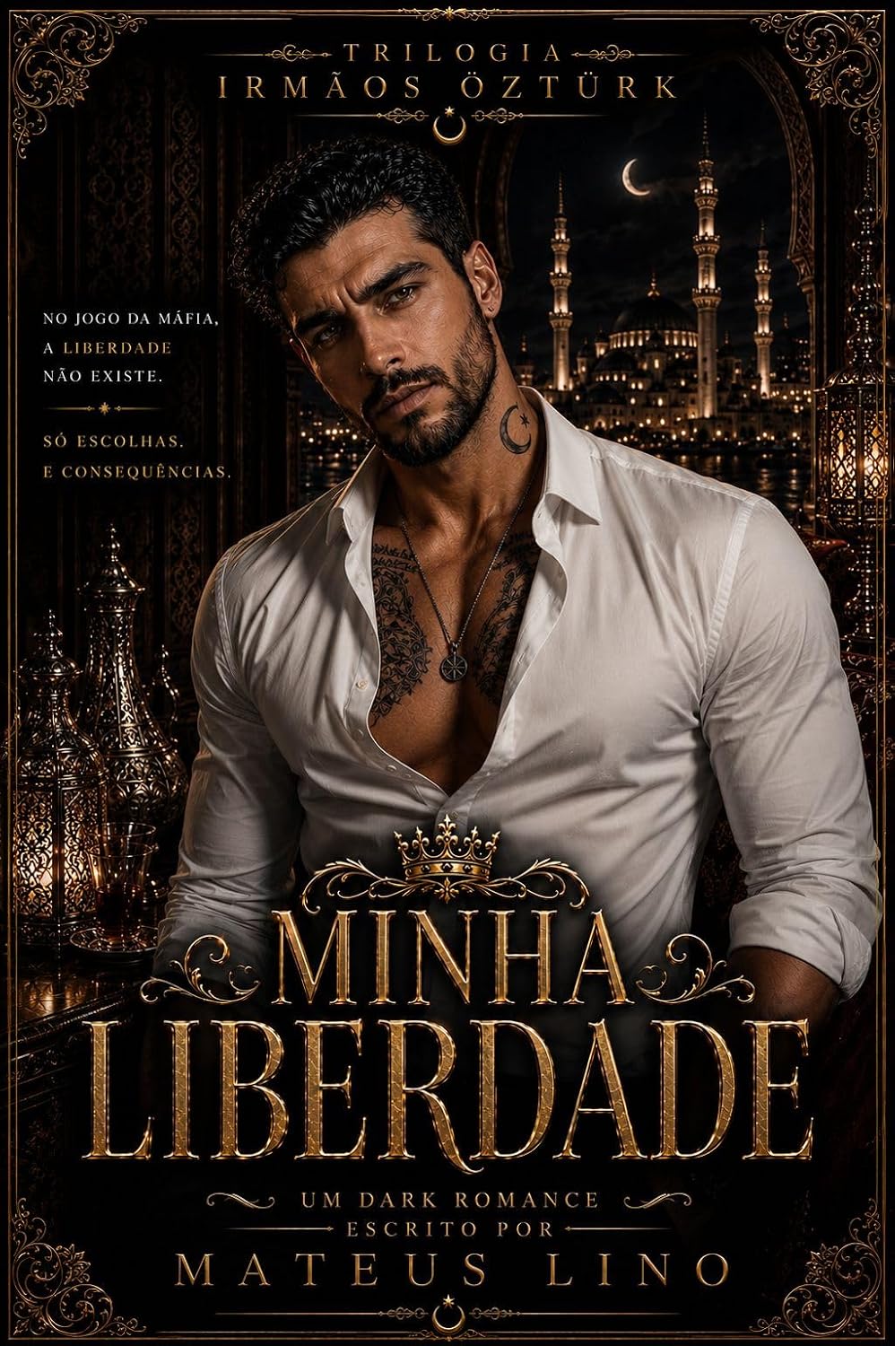 ler totalmente MINHA LIBERDADE (Irmãos Öztürk Livro 1)