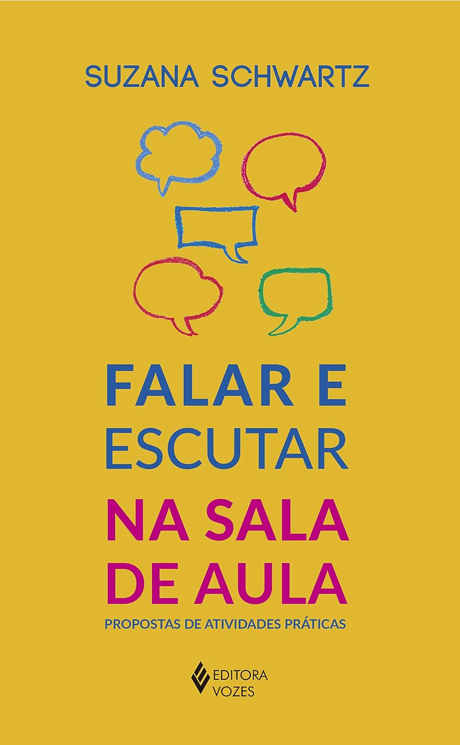 ler totalmente Falar e escutar na sala de aula: Propostas de atividades práticas
