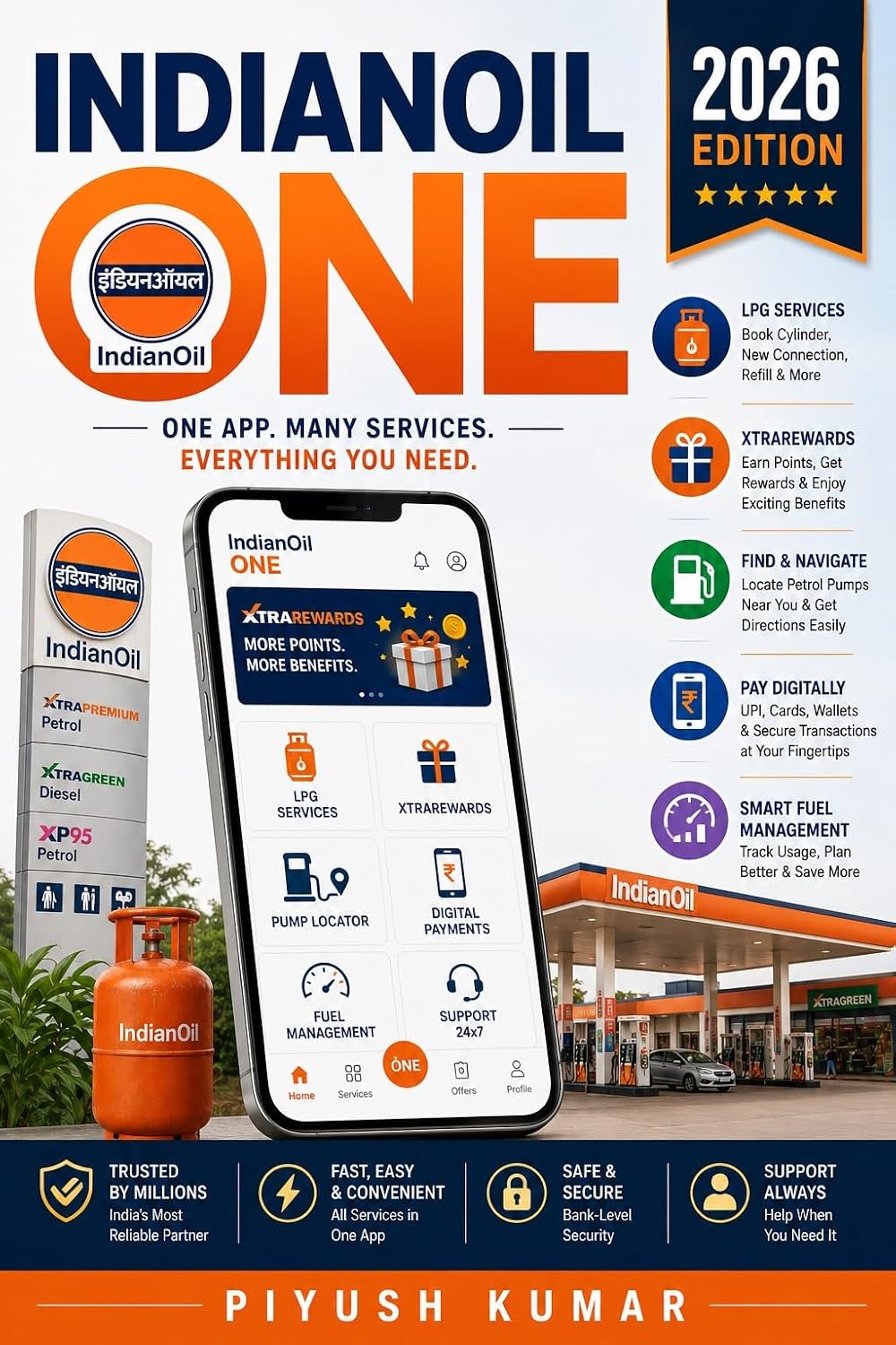 IndianOil One: The Complete 2026 Guide A Practical, Step-by-Step Guide to LPG Booking, New Connections, XTRAREWARDS, Petrol Pump Locator, Digital Payments, and Smart Fuel Management (English Edition) baixar livro de graça