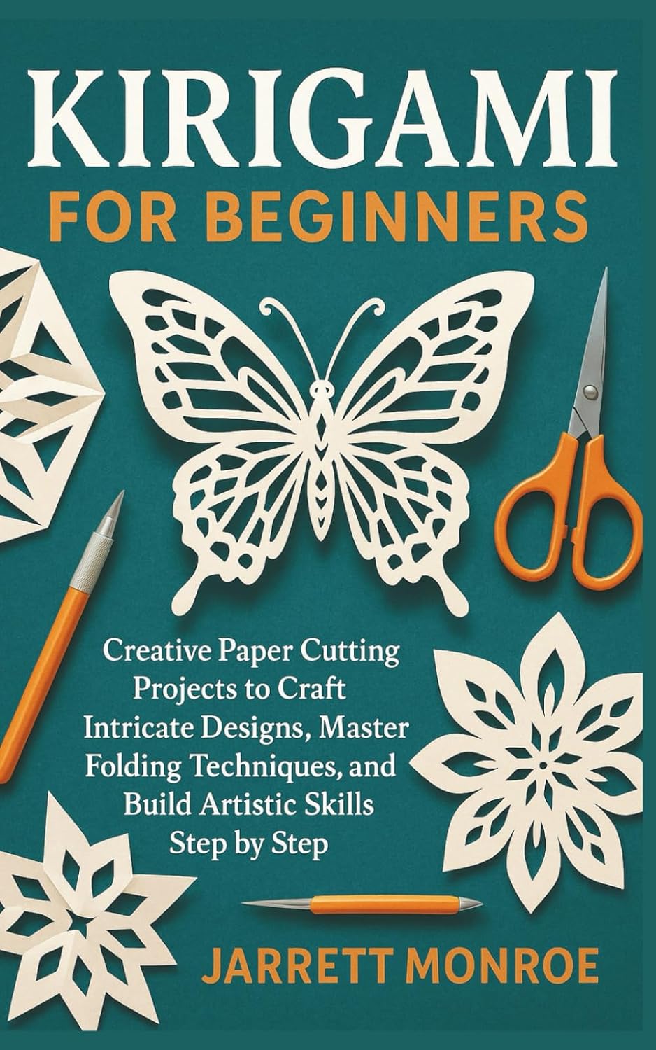 capítulo por capítulo baixar Kirigami for Beginners: Creative Paper Cutting Projects to Craft Intricate Designs, Master Folding Techniques, and Build Artistic Skills Step by Step