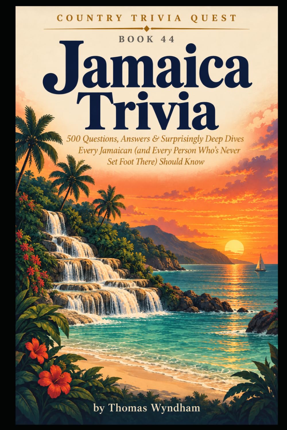 ler totalmente Jamaica Trivia: 500 Questions, Answers & Surprisingly Deep Dives Every Jamaican (and Every Person Who's Never Set Foot There) Should Know (Country Trivia Quest)
