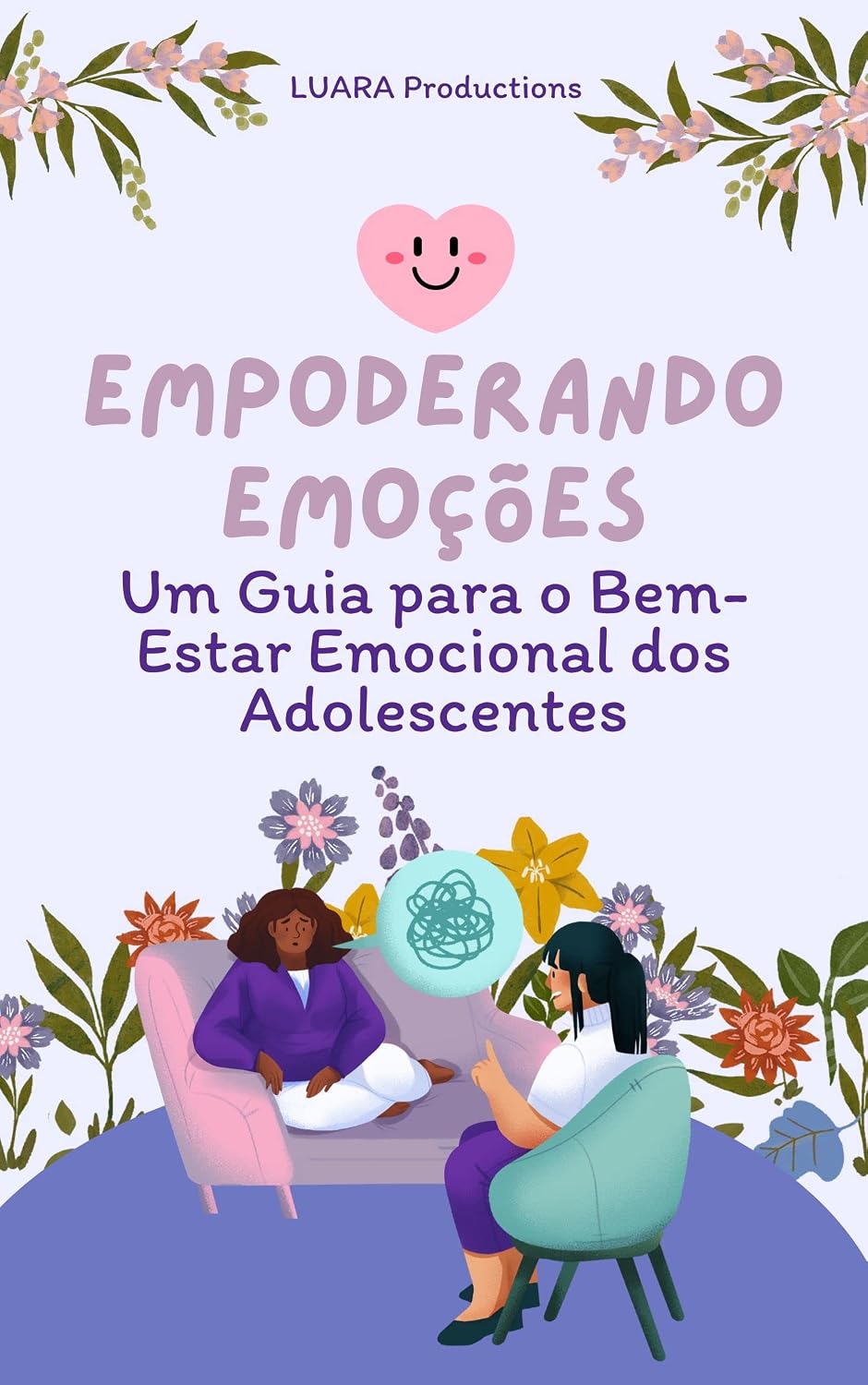 ler totalmente Empoderando Emoções: Um Guia para o Bem-Estar Emocional dos Adolescentes