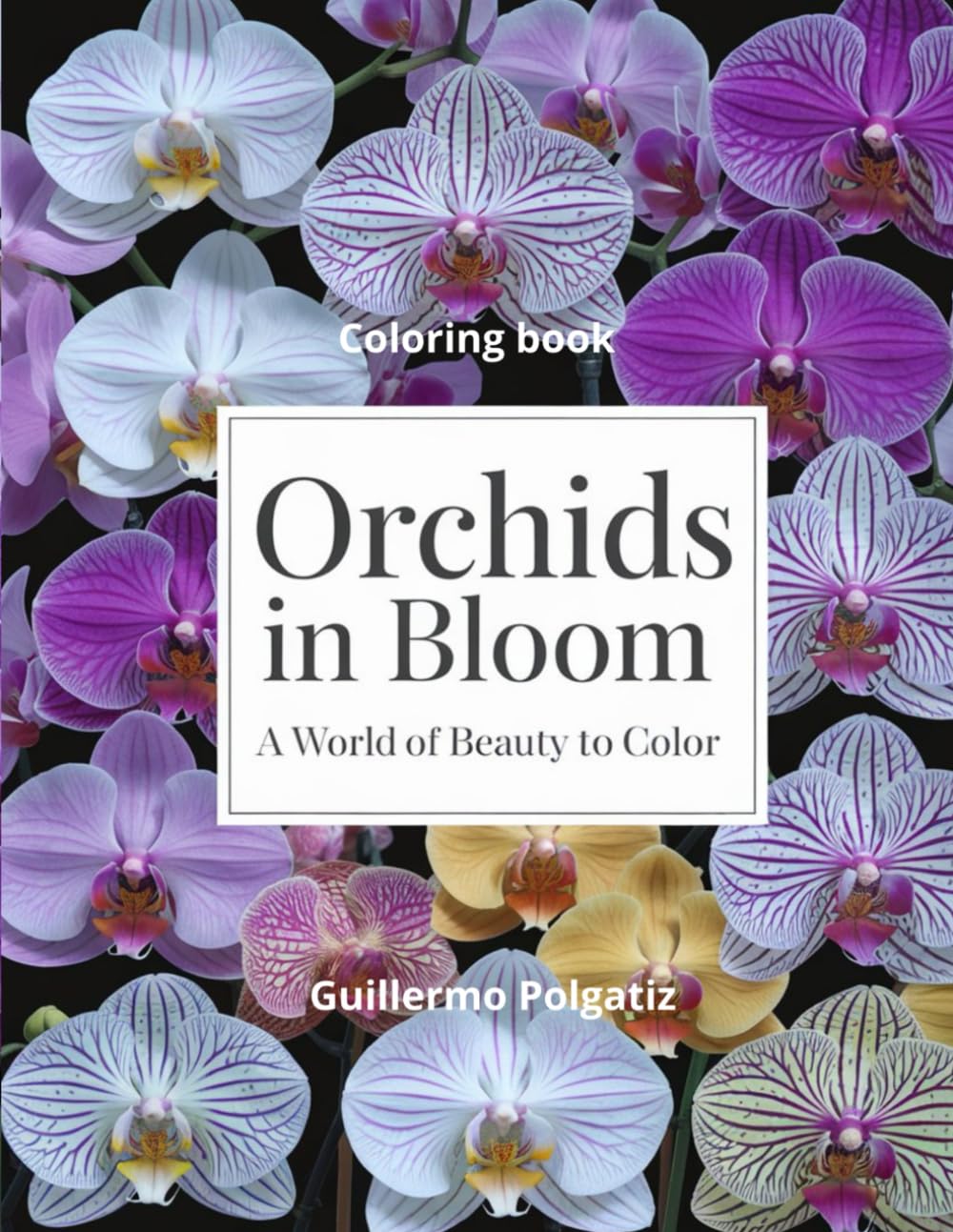 ler totalmente Orchids in Bloom: A World of Beauty to Color: Discover and Color the Most Stunning Orchids from Around the Globe