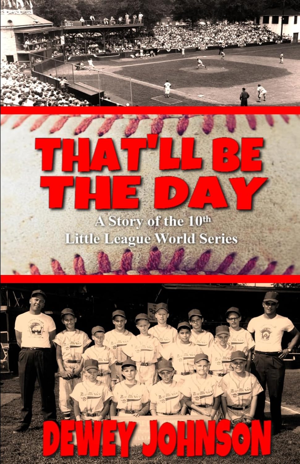 "That'll Be The Day...": A Story of the 10th Little League World Series baixar livro de graça