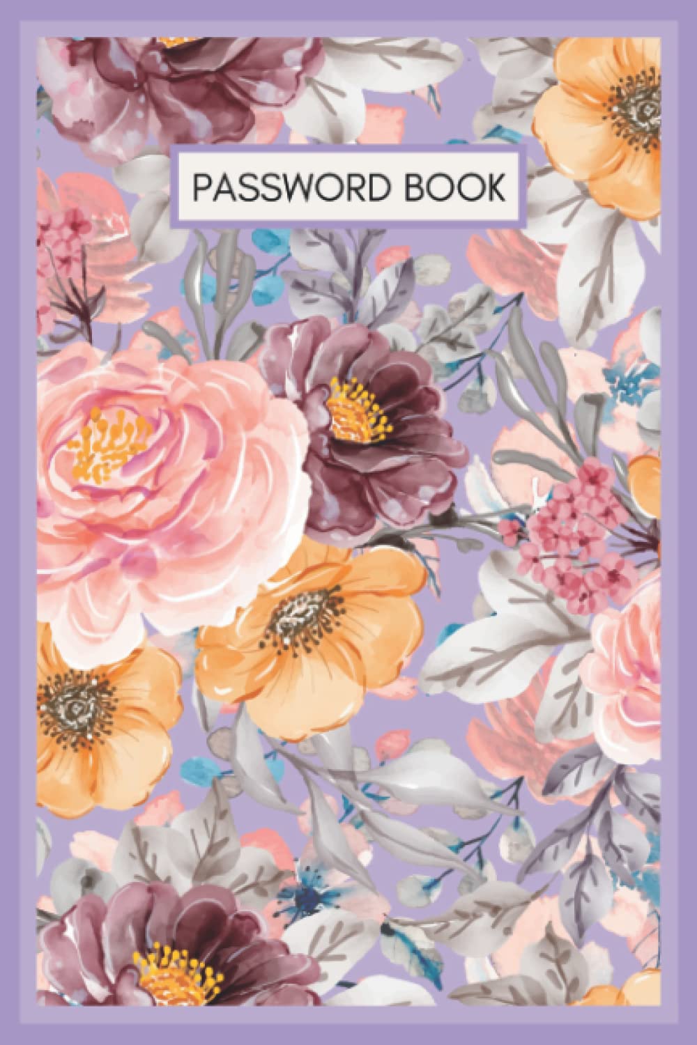 Password Book With Alphabetical Tabs: Small Password Organizer / Keeper Notebook To Record Your Internet / Web Addresses & Emails and Keep Track of... and Seniors | Vintage Floral Cover Design baixar o livro de graça