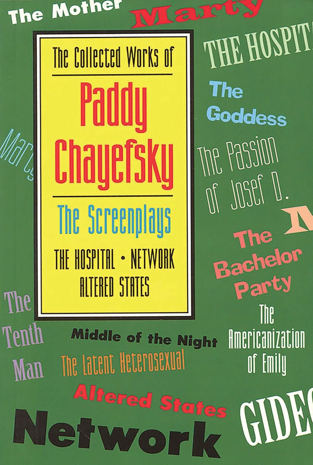 The Collected Works of Paddy Chayefsky: The Screenplays: 2 baixar o livro de graça