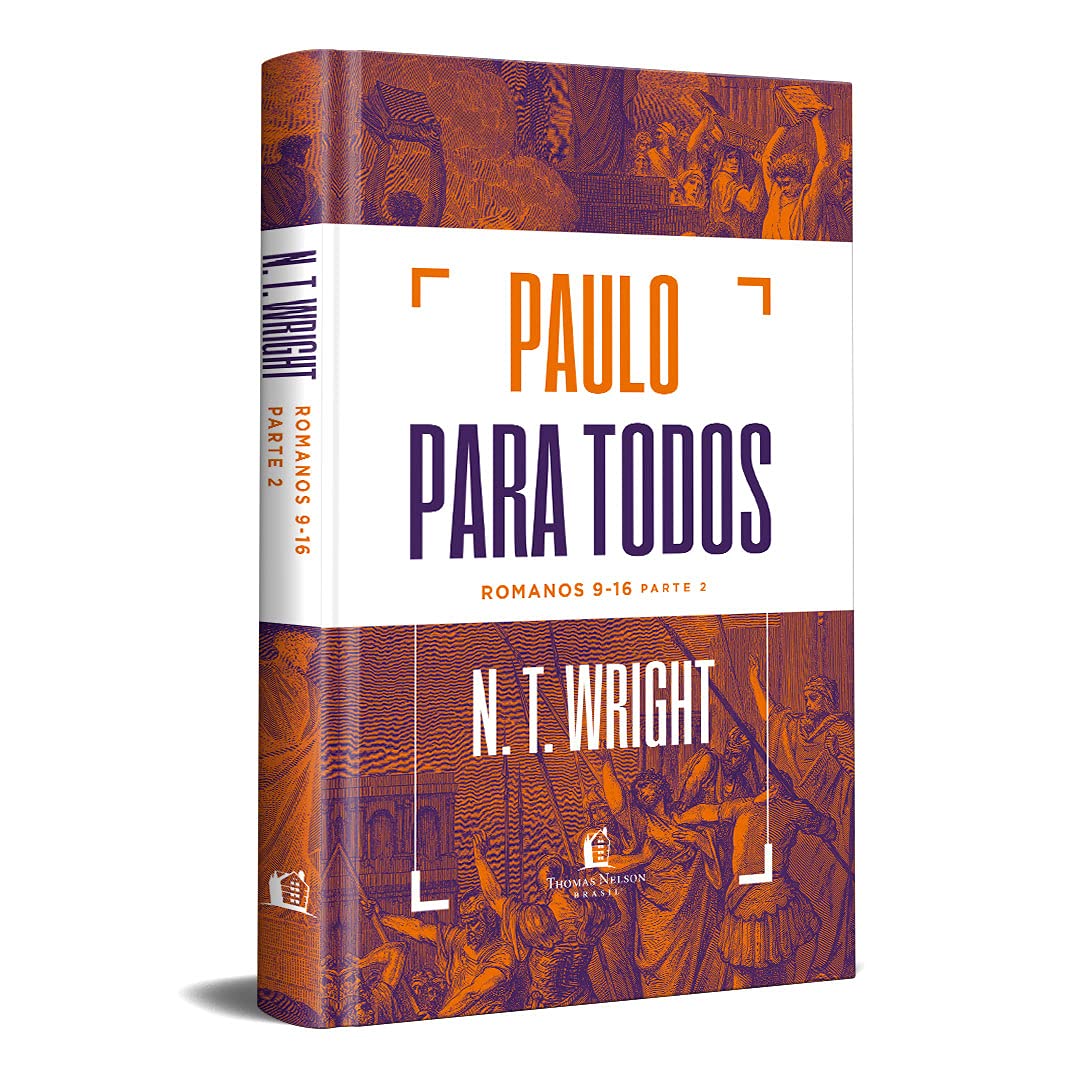 capítulo por capítulo baixar Paulo para todos: Romanos 9-16 - Parte 2