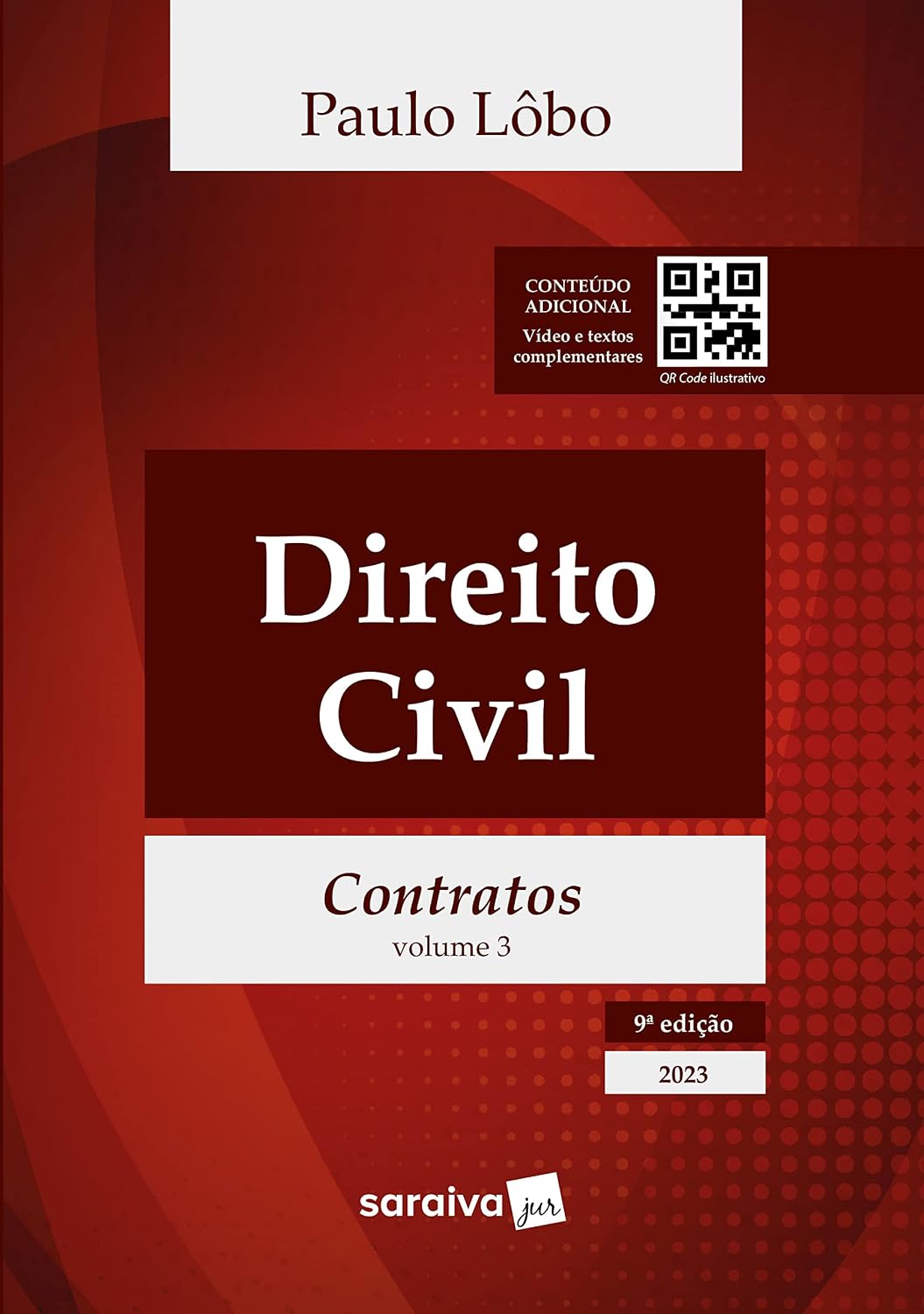 Direito Civil - Contratos - Vol. 3 - 9ª edição 2023: Volume 3