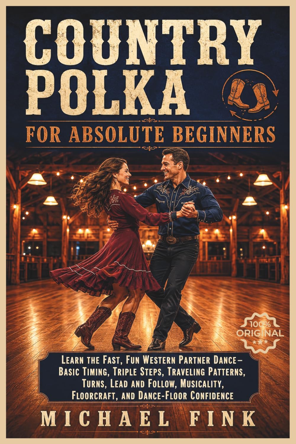capítulo por capítulo baixar Country Polka for Absolute Beginners: Learn the Fast, Fun Western Partner Dance-Timing, Triple Steps, Traveling Patterns, Turns, Lead and Follow, Musicality, Floorcraft, and Dance-Floor Confidence