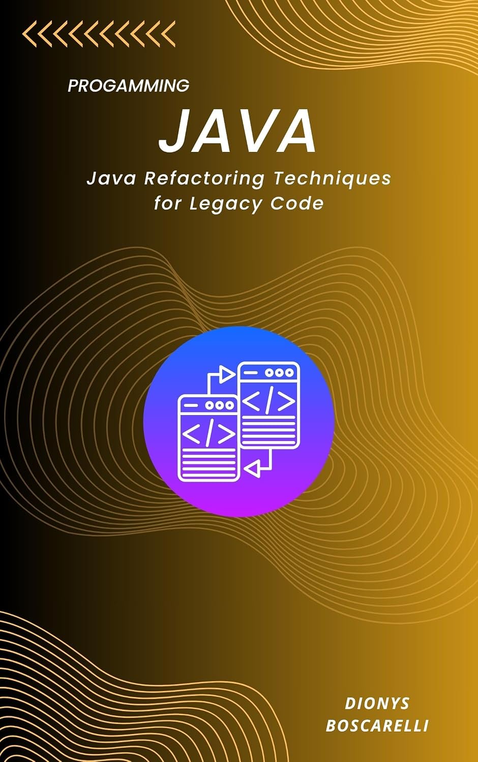 Java Refactoring Techniques for Legacy Code: Modernize, Simplify, and Improve Your Old Java Projects with Proven Patterns and Tools (English Edition) baixar livro de graça