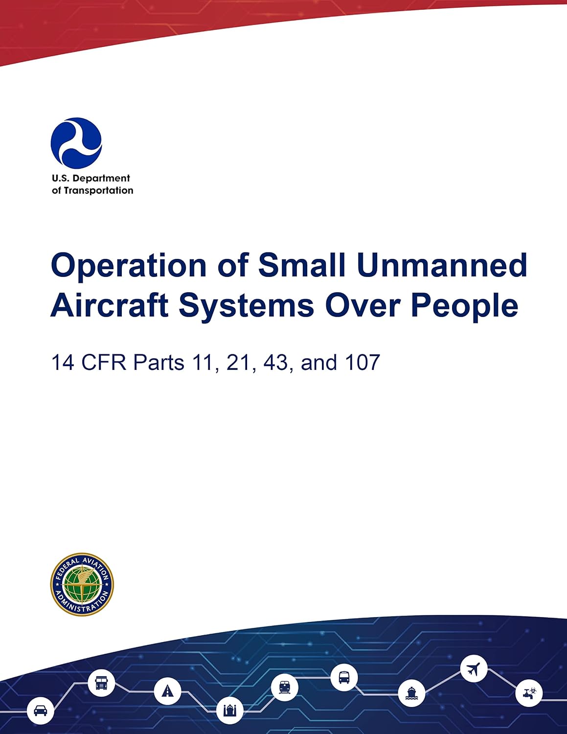 capítulo por capítulo baixar Operation of Small Unmanned Aircraft Systems Over People: (14 CFR Parts 11, 21, 43, and 107) (English Edition)