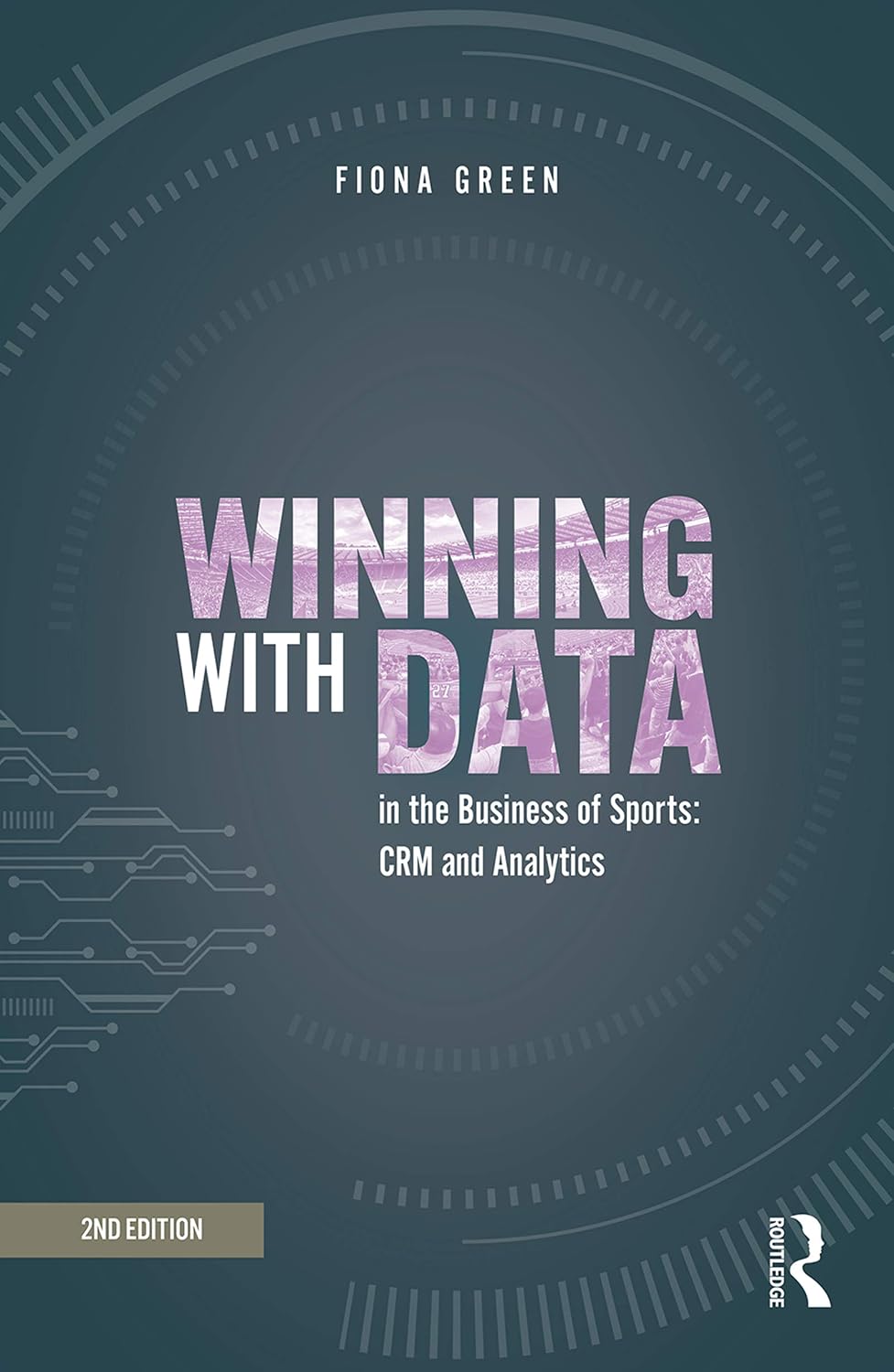 Winning with Data in the Business of Sports: CRM and Analytics (English Edition) baixar livro de graça