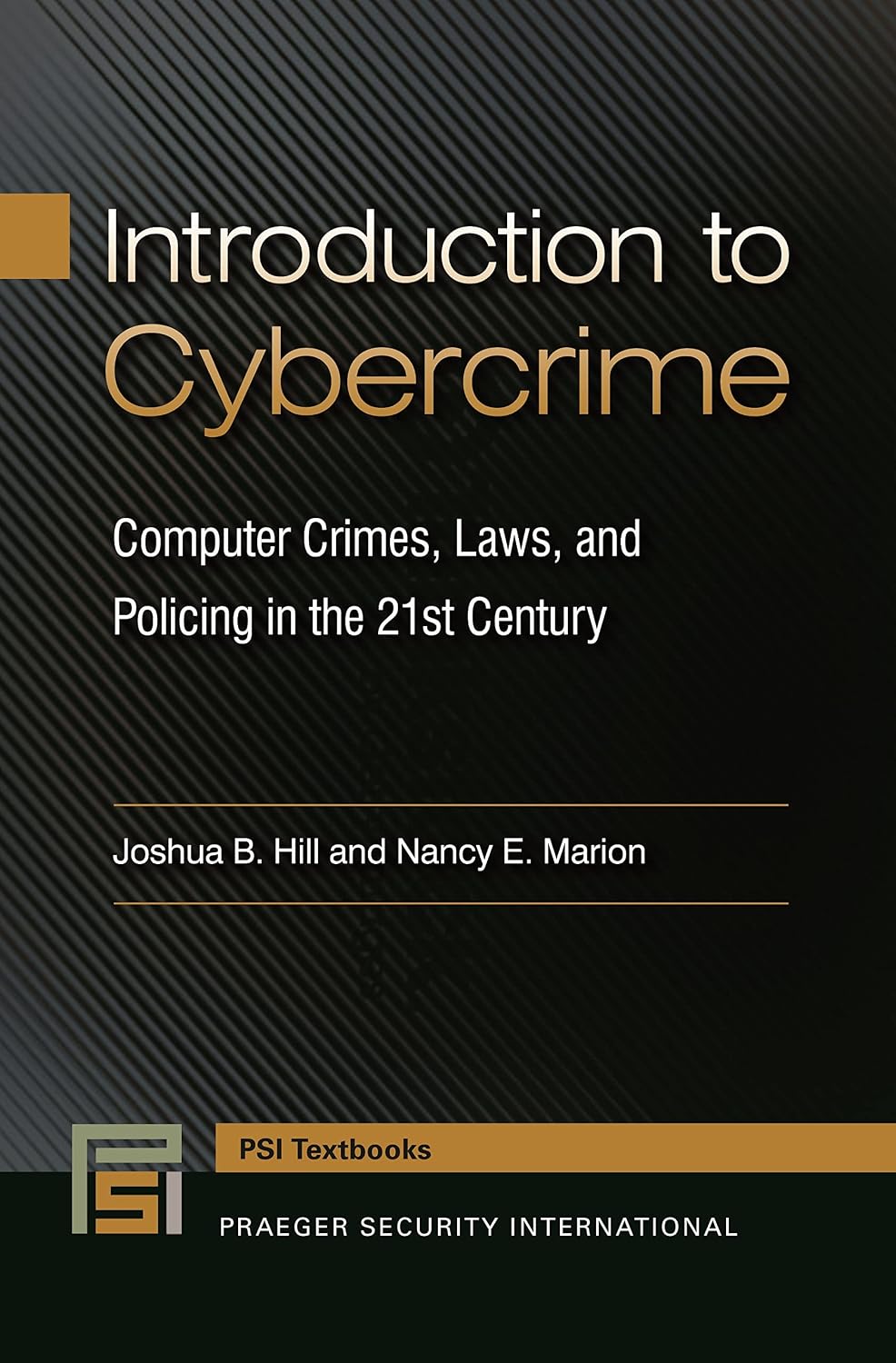 Introduction to Cybercrime: Computer Crimes, Laws, and Policing in the 21st Century (English Edition) baixar livro de graça