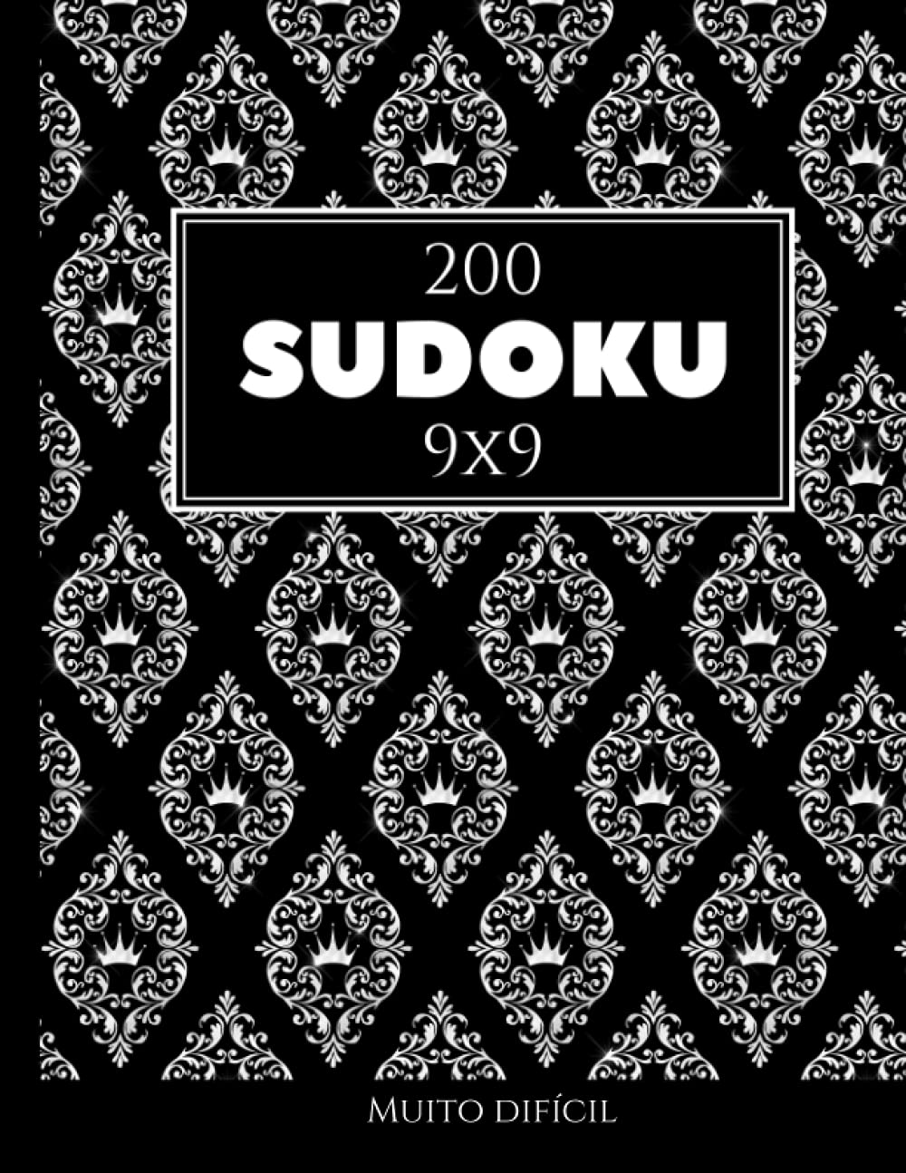 200 Sudoku 9x9 muito difícil Vol. 18: com soluções e quebra-cabeças bônus (Portuguese Edition) baixar livro de graça