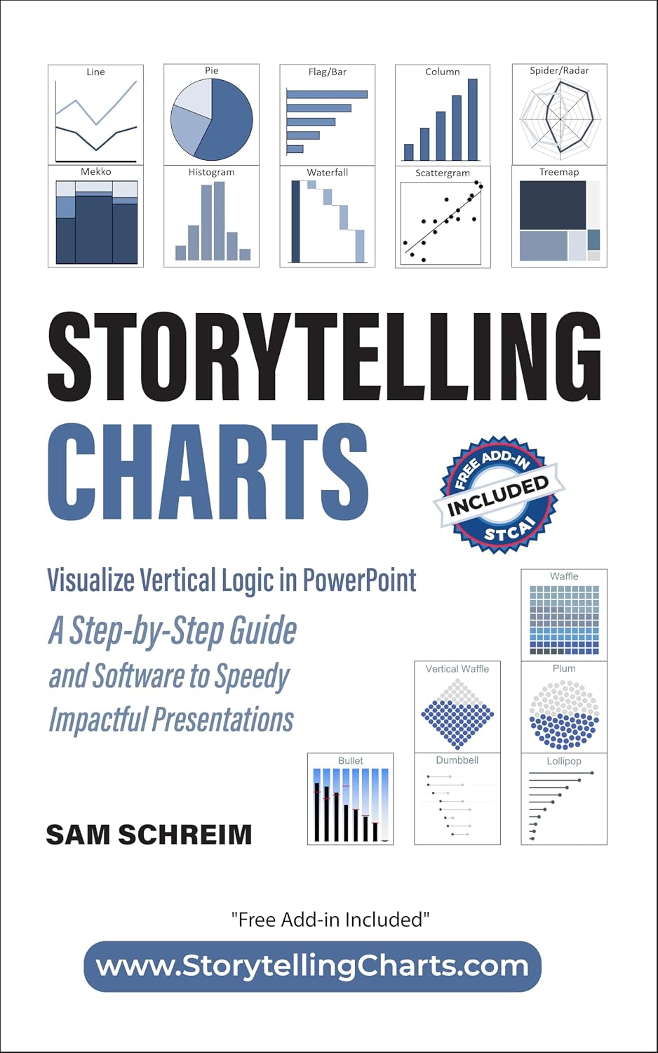 ler totalmente Storytelling Charts: Visualize Vertical Logic in PowerPoint: A Step-by-Step Guide and Software to Speedy Impactful Presentations (Storytelling with Charts) (English Edition)