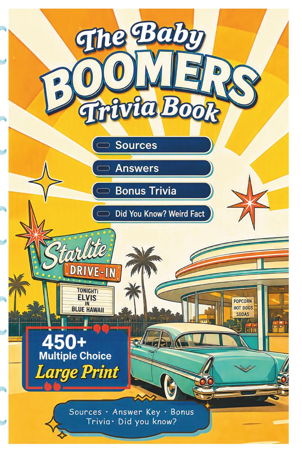 THE Baby Boomers' Trivia Book - 450+ Multiple Choice Quiz Questions: Fun Quiz Memories from 1950s, 1960s, and 1970s: BONUSES, sources, answer key, bonus trivia, did you know? gift grandpa baixar o livro de graça
