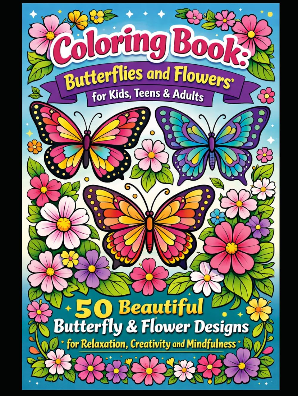ler totalmente Butterflies & Flowers Coloring Book – Relaxing Nature Designs for Kids, Teens and Adults | 50 Beautiful Illustrations: A calming coloring experience... mind and spark creativity. (Italian Edition)