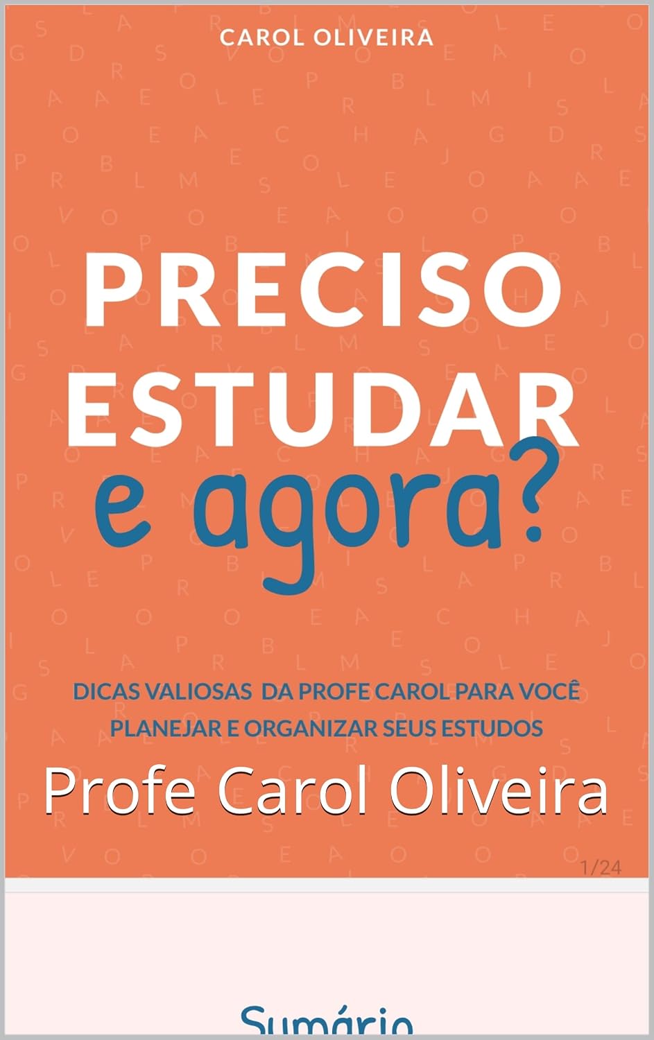 Preciso Estudar e agora?: Profe Carol Oliveira baixar o livro de graça