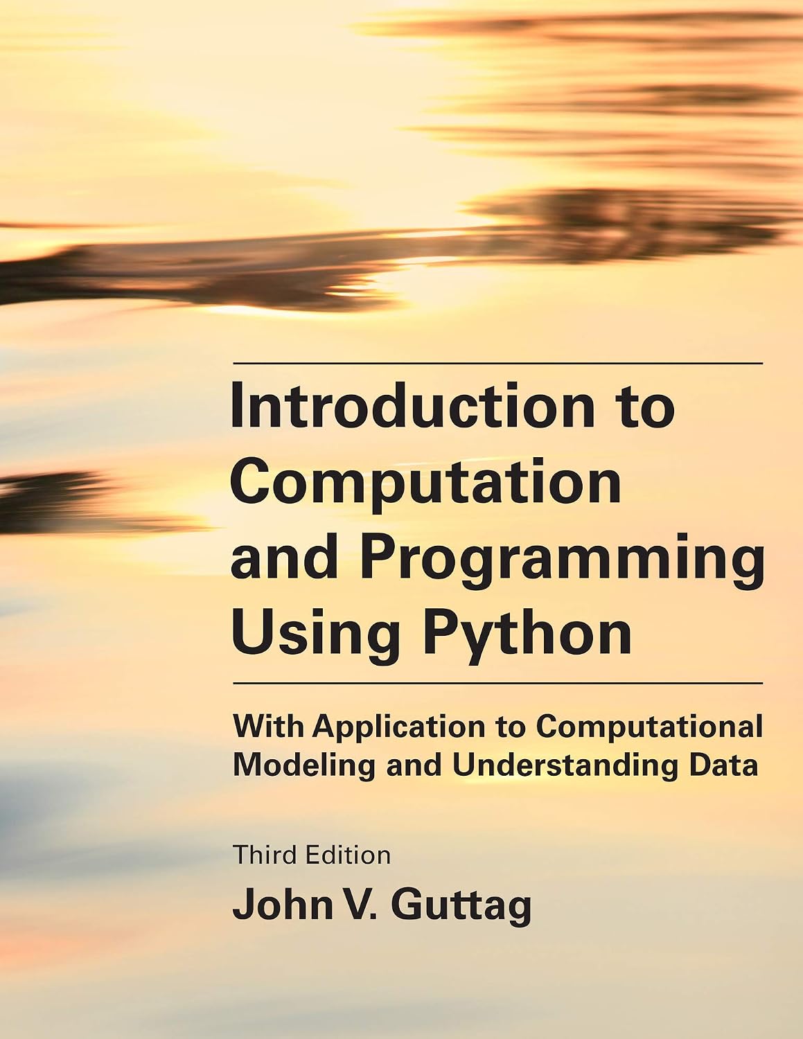 Introduction to Computation and Programming Using Python, third edition: With Application to Computational Modeling and Understanding Data (English Edition) baixar livro de graça
