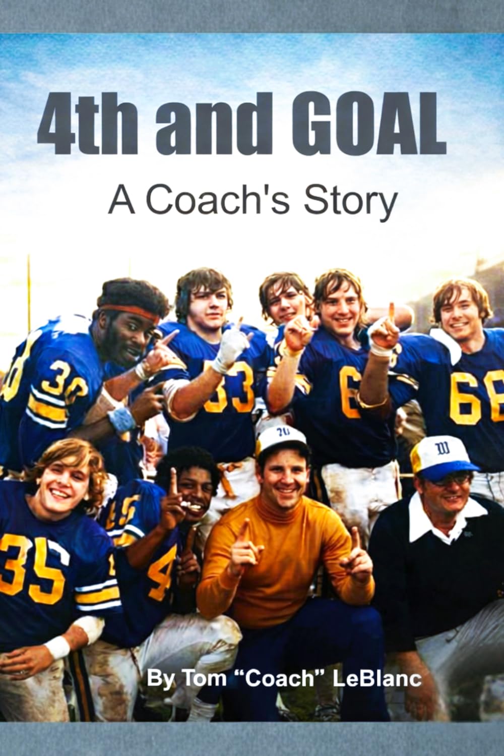 4th and Goal A Coach's Story baixar livro de graça