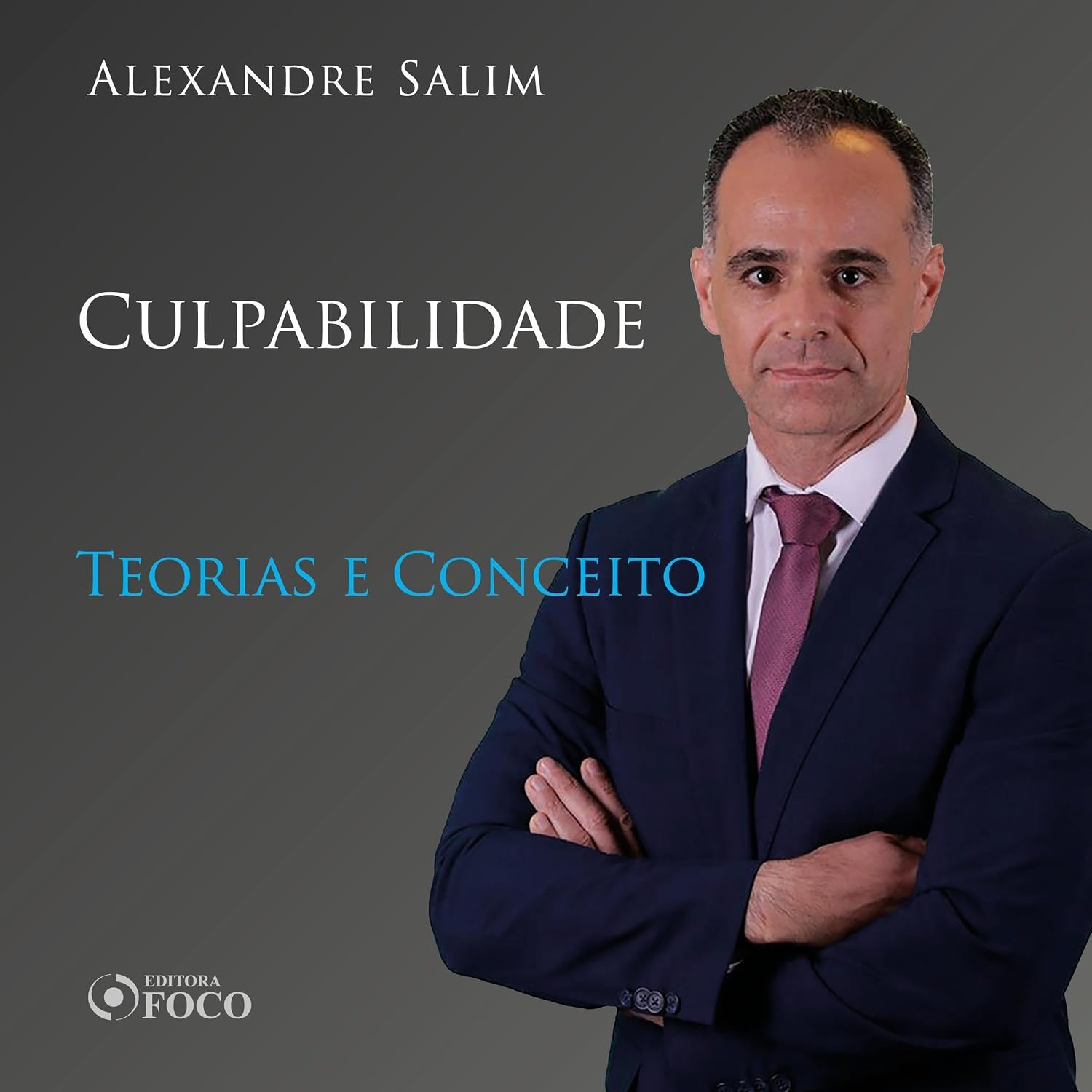 Direito Penal - 6.⁠ ⁠Culpabilidade - Teorias e Conceito: Direito Penal - Vol. 16 baixar o livro de graça