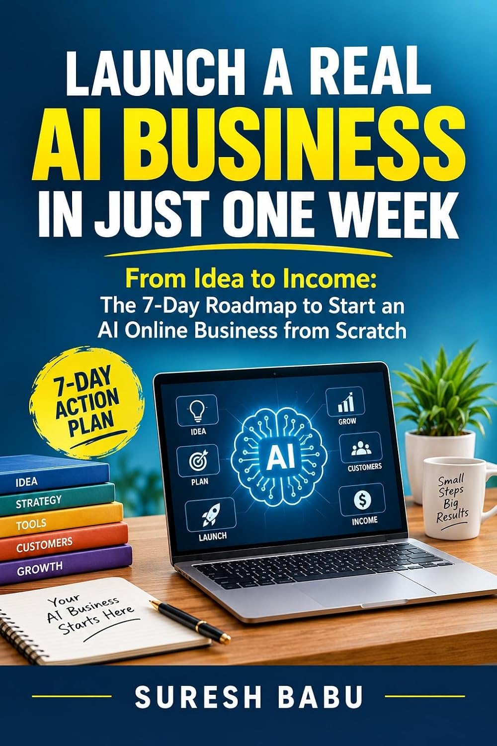 Launch a Real AI Business in Just One Week: From Idea to Income: The 7-Day Roadmap to Start an AI Online Business from Scratch (English Edition) baixar livro de graça