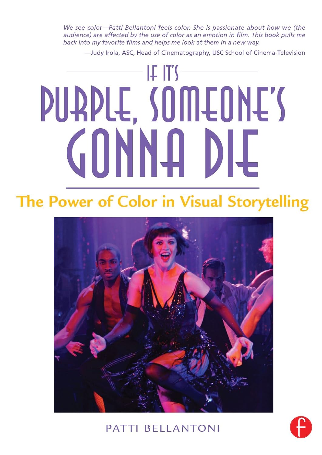 capítulo por capítulo baixar If It's Purple, Someone's Gonna Die: The Power of Color in Visual Storytelling (English Edition)