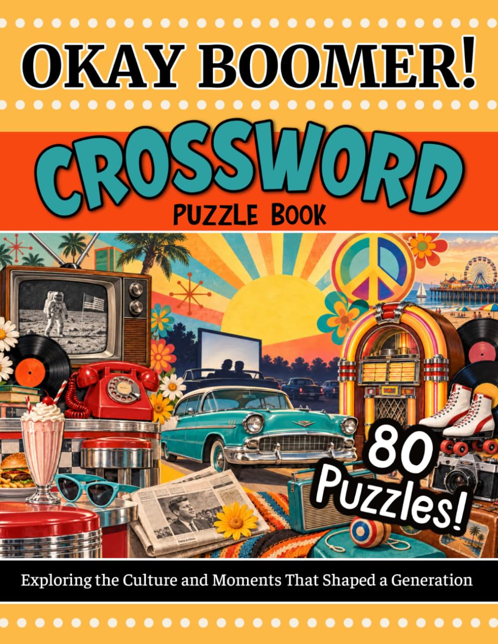 capítulo por capítulo baixar Baby Boomer Crossword Puzzles: 80 Nostalgic Word Games Featuring 1950s, 1960s & 1970s Music, Movies, TV, Culture, History & Memories