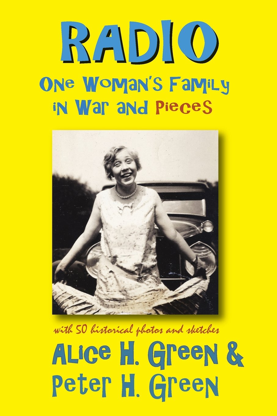 Radio: One Woman's Family in War and Pieces baixar o livro de graça