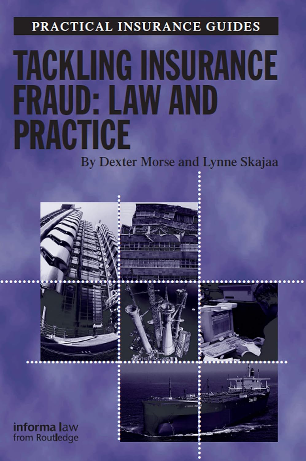 Tackling Insurance Fraud: Law and Practice (Practical Insurance Guides) (English Edition) baixar livro de graça