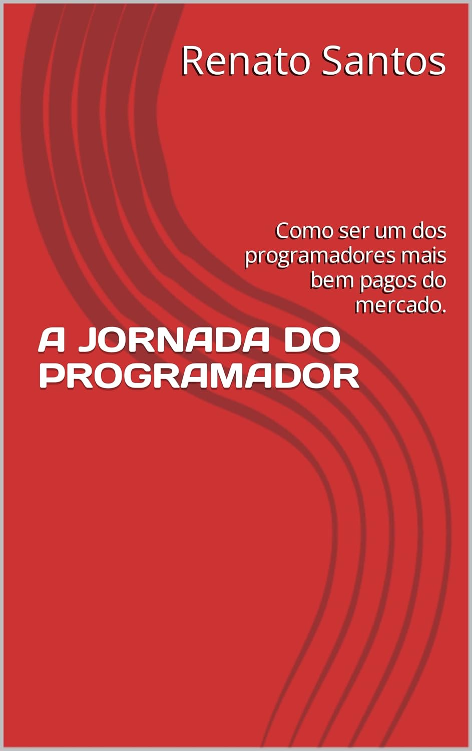 ler totalmente A JORNADA DO PROGRAMADOR: Como ser um dos programadores mais bem pagos do mercado.