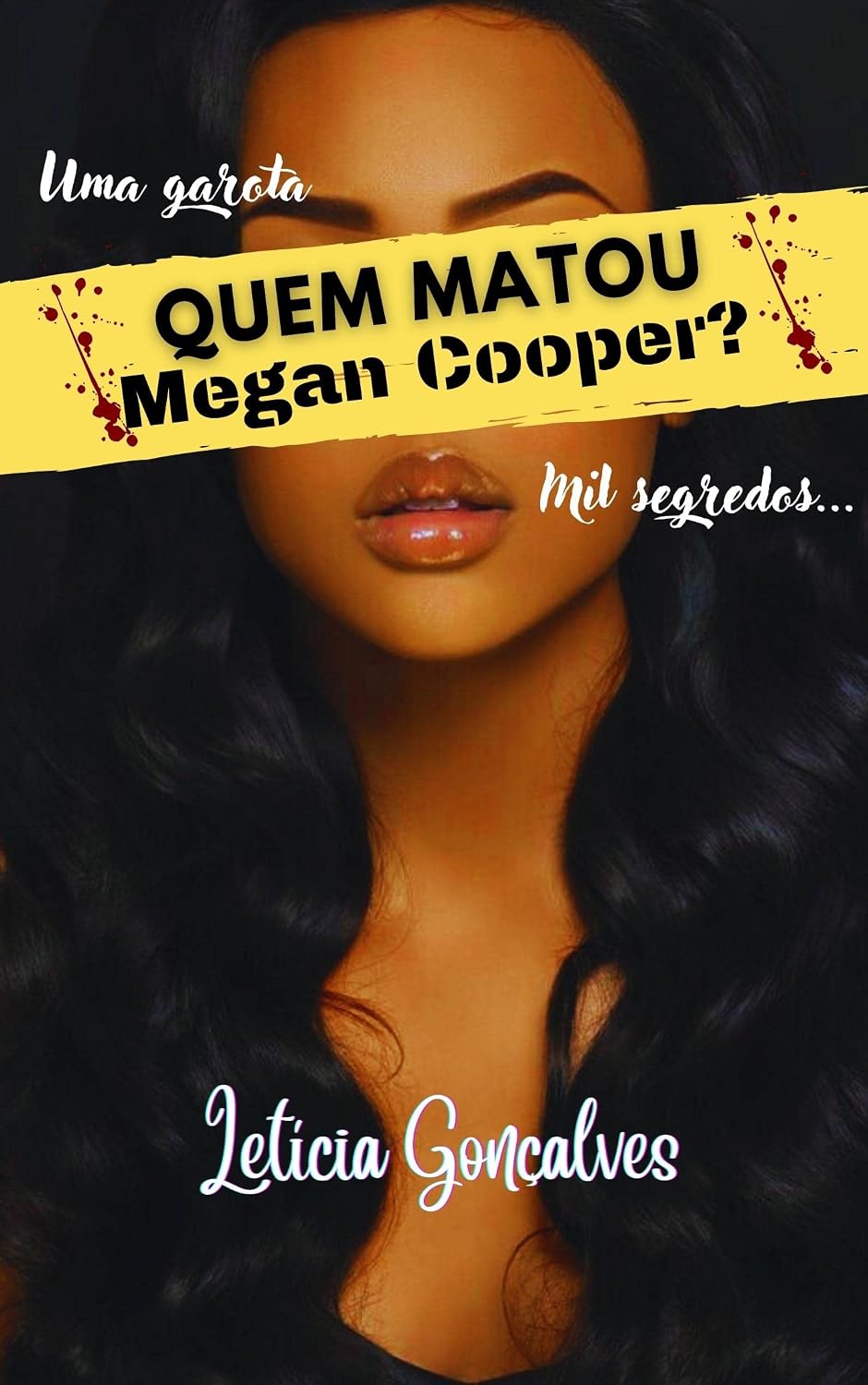 Quem matou Megan Cooper?: Uma garota... mil segredos... baixar o livro de graça