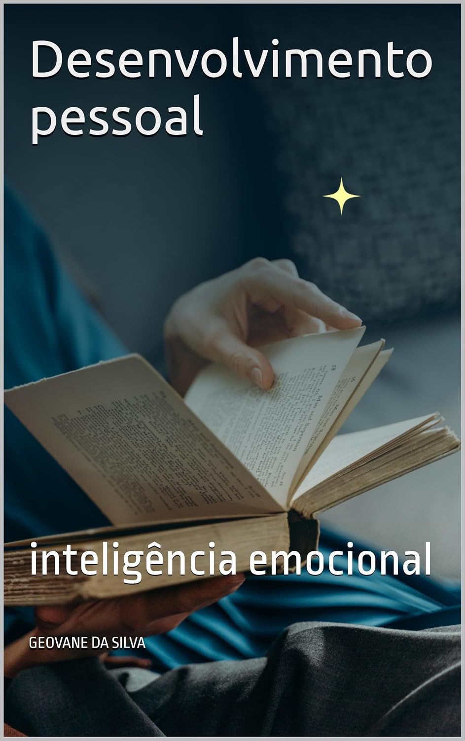 Desenvolvimento pessoal: inteligência emocional baixar livro de graça