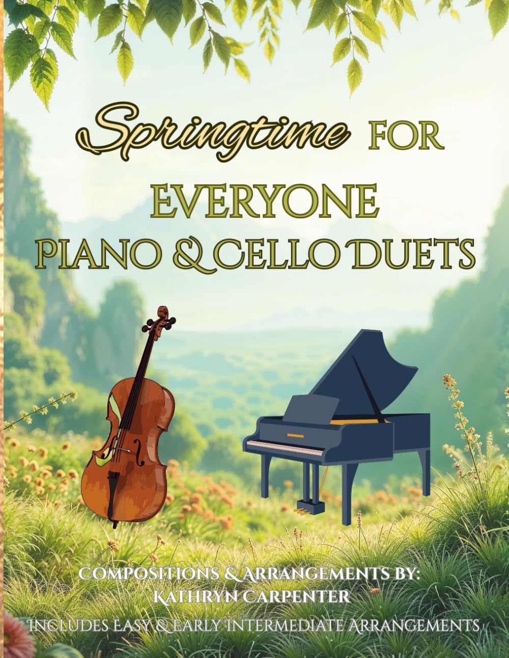 Springtime Cello for Everyone: Piano and Cello Duets