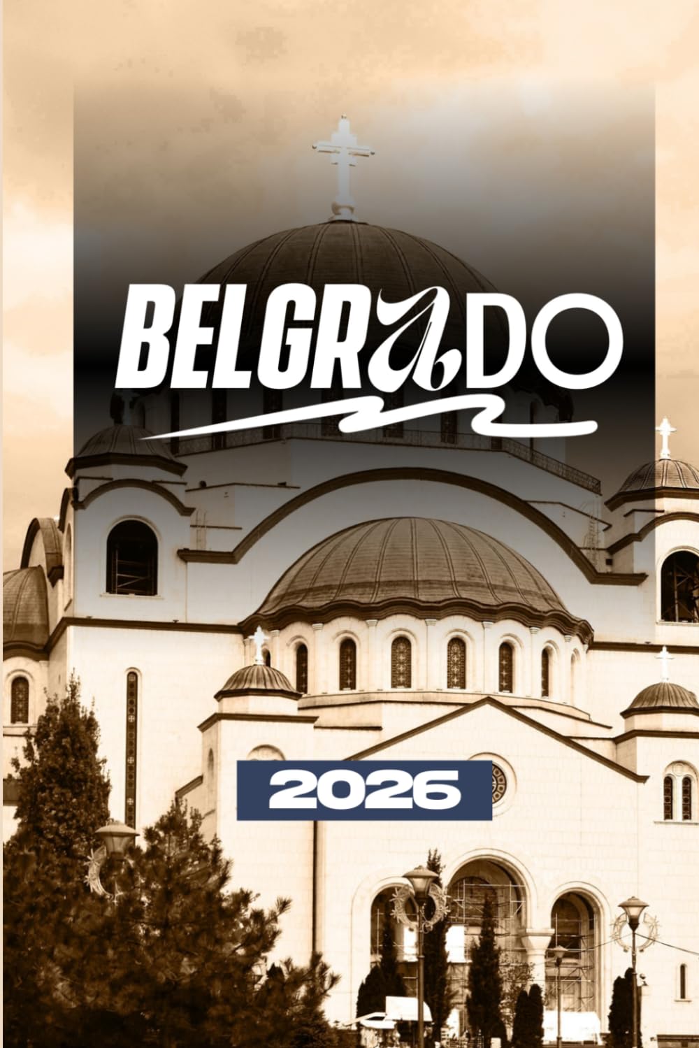 GUIA DE VIAGEM DE BELGRADO 2026 (Portuguese Edition) baixar o livro de graça