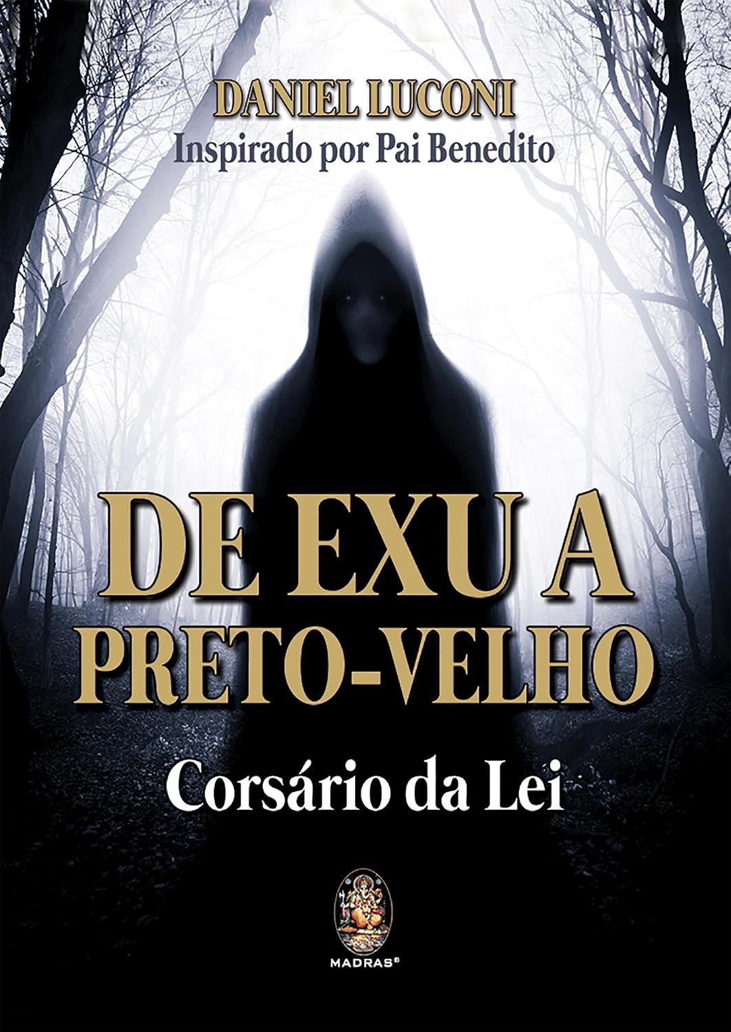 De Exu a Preto Velho: Corsário da Lei baixar o livro de graça