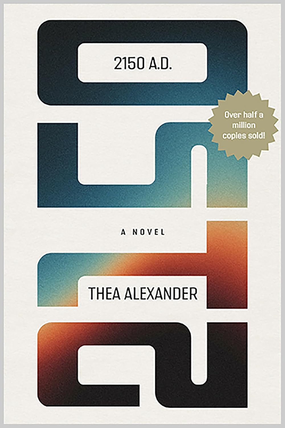 capítulo por capítulo baixar 2150 A.D.: A Novel (English Edition)