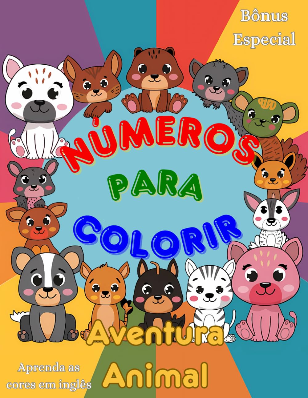 Números para Colorir. Aventura Animal: Cheio de adoráveis animais para crianças de 3 a 8 anos. Aprenda as cores em inglês enquanto pinta! 80 Desenhos + Bônus (Portuguese Edition) baixar livro de graça