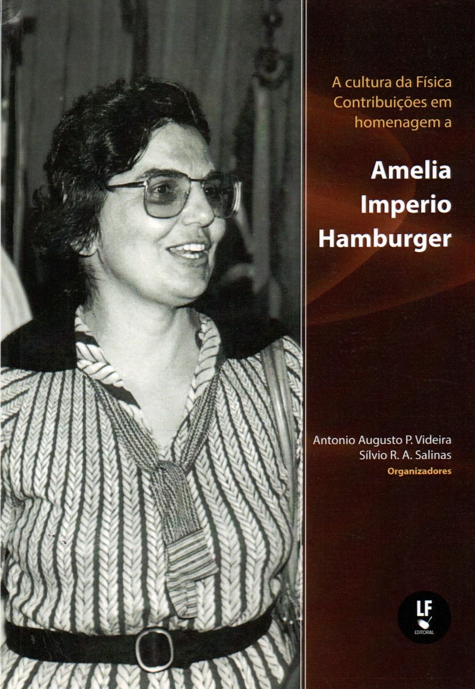 ler totalmente A Cultura da Física: Contribuições em Homenagem a Amelia Imperio Hamburger