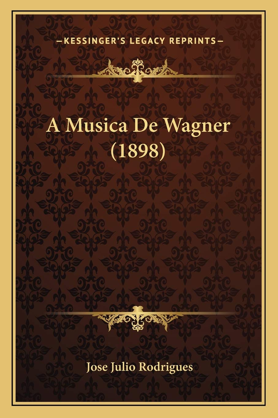 ler totalmente A Musica De Wagner (1898)