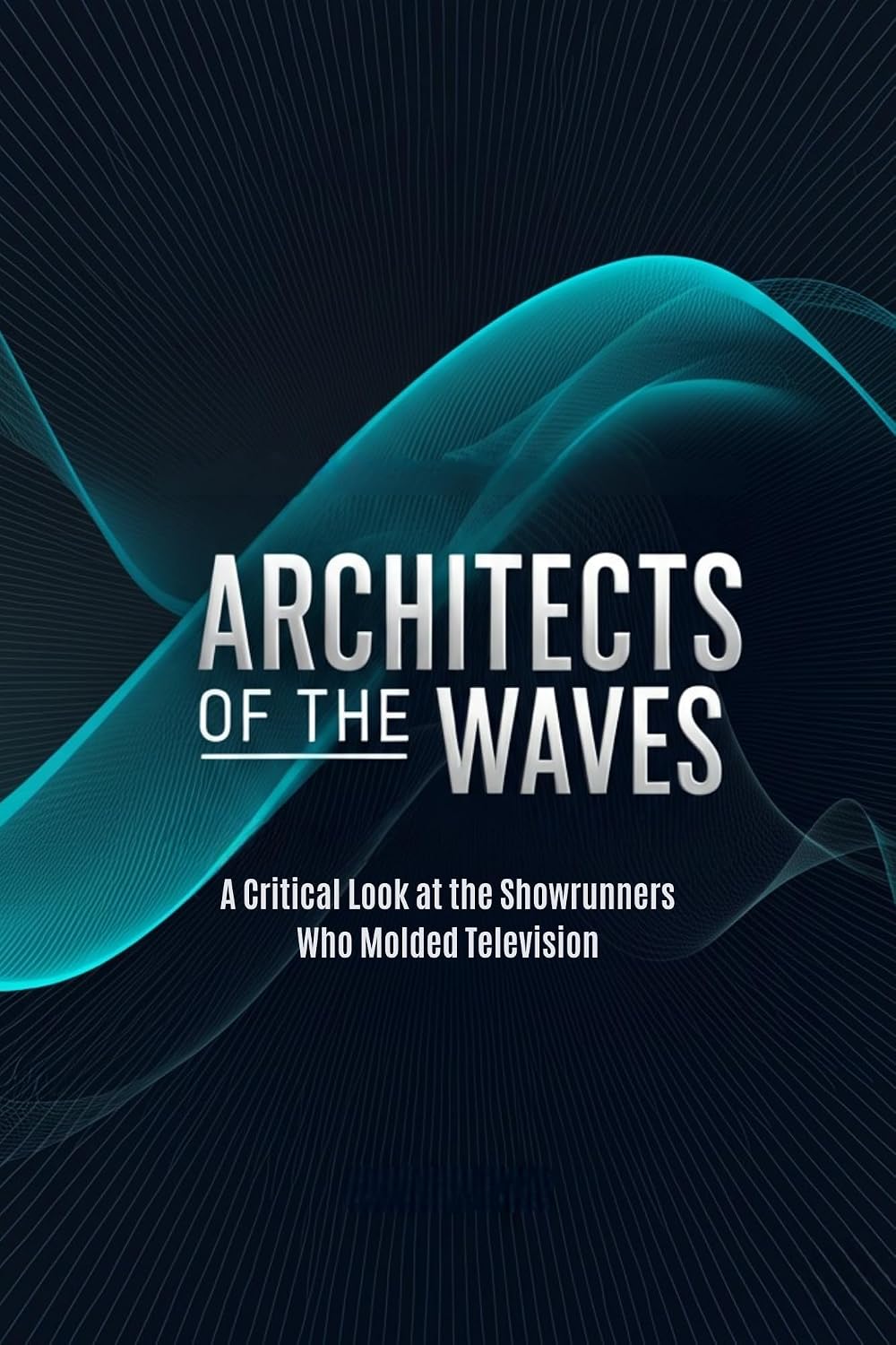 ler totalmente Architects of the Airwaves: A Critical Look at the Showrunners Who Molded Television (English Edition)