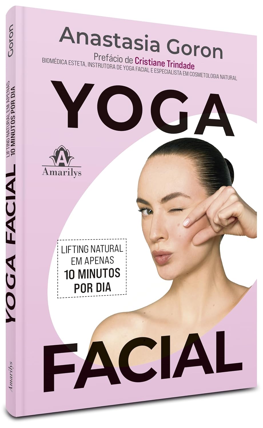 ler totalmente Yoga facial: Lifting natural em apenas 10 minutos por dia