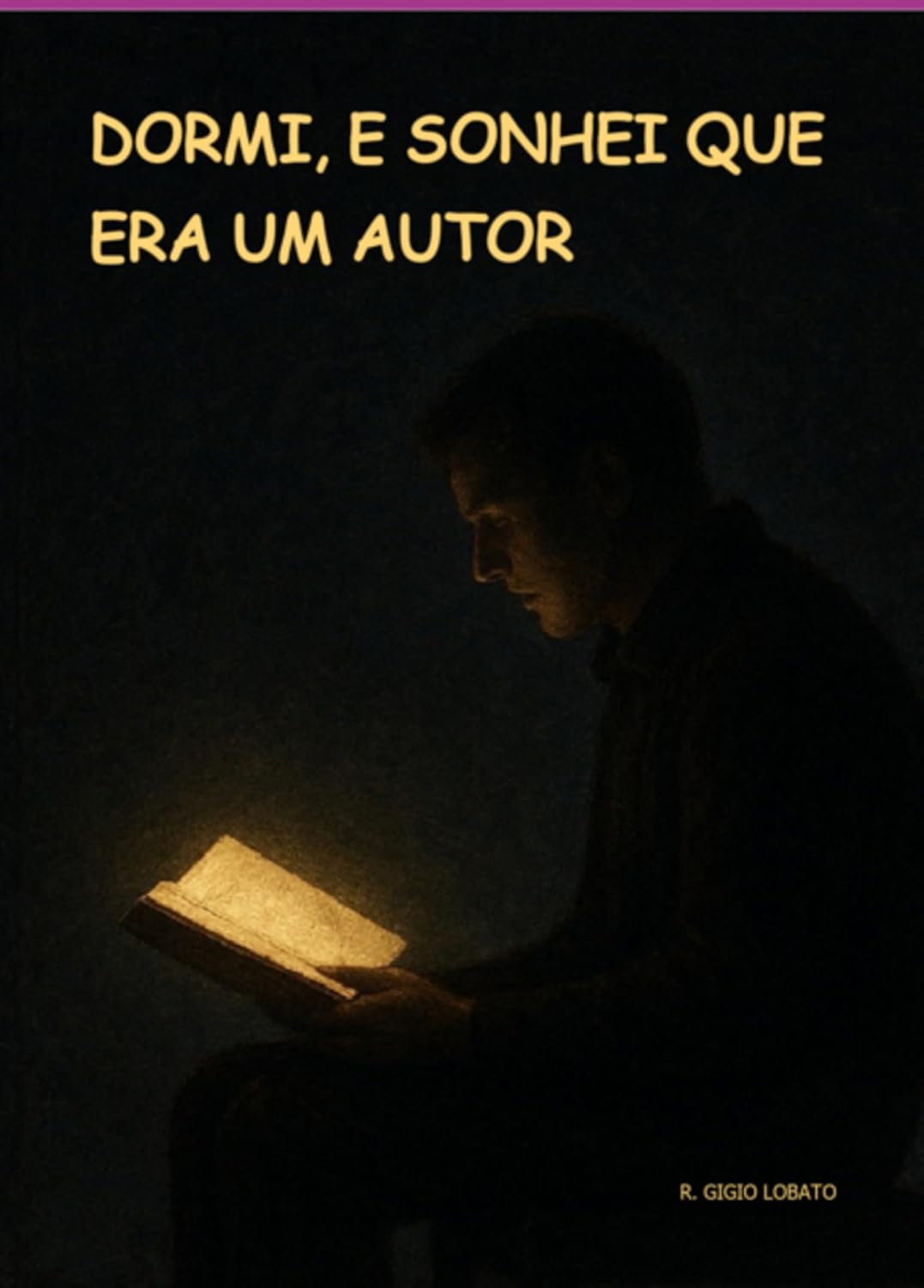 Dormi, E Sonhei Que Era Um Autor baixar o livro de graça