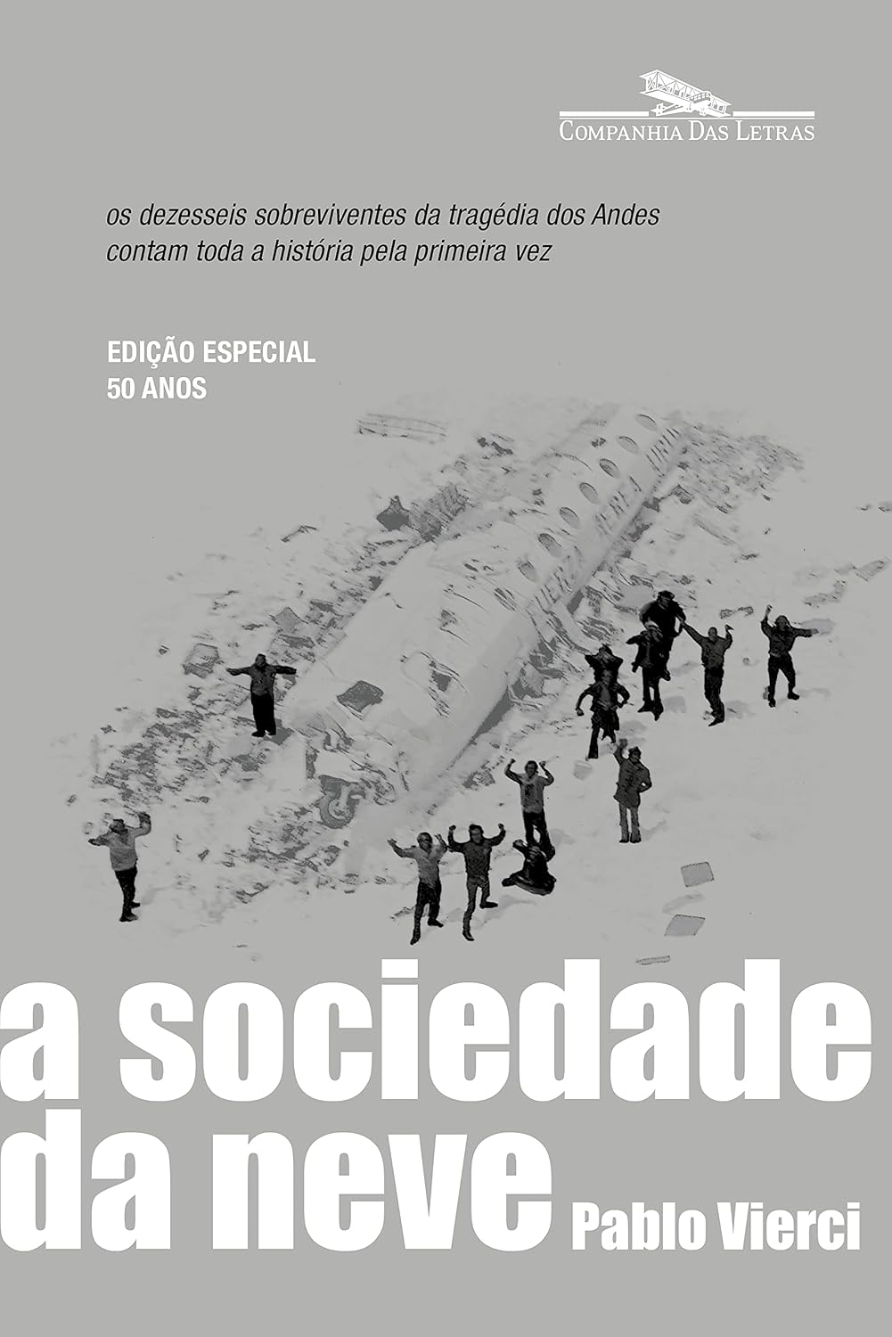 A sociedade da neve (Nova edição): O livro que deu origem ao filme da Netflix baixar o livro de graça