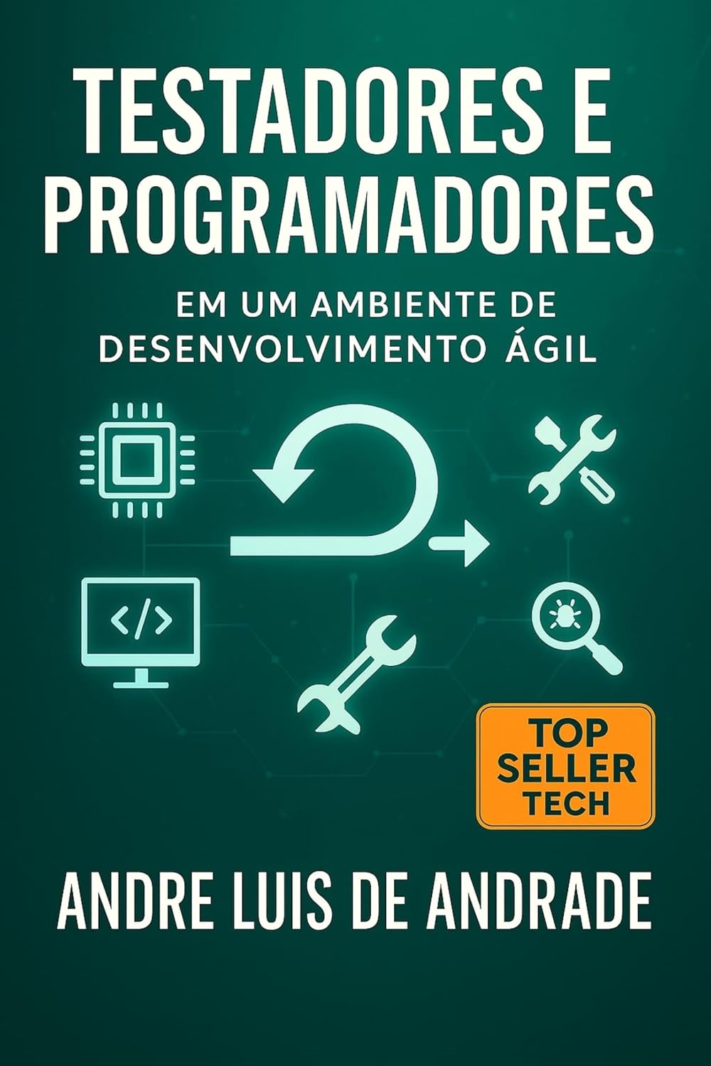 capítulo por capítulo baixar Testadores e Programadores: Em Um Ambiente de Desenvolvimento Ágil