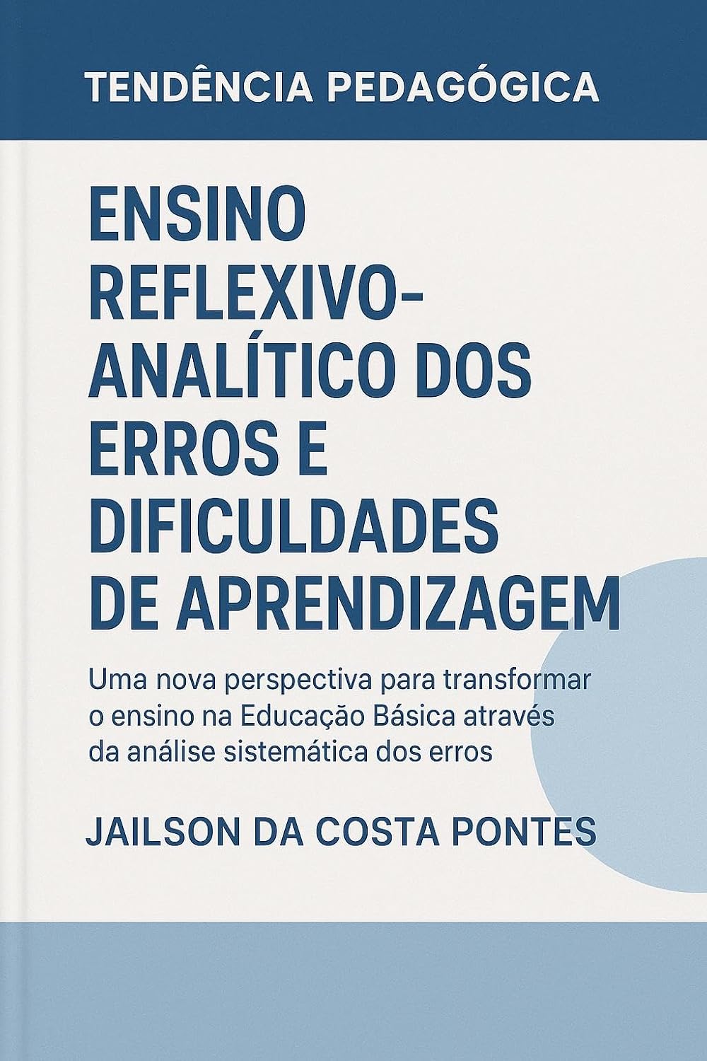 Tendência Pedagógica: Ensino Reflexivo-Analítico dos Erros e Dificuldades de Aprendizagem baixar livro de graça
