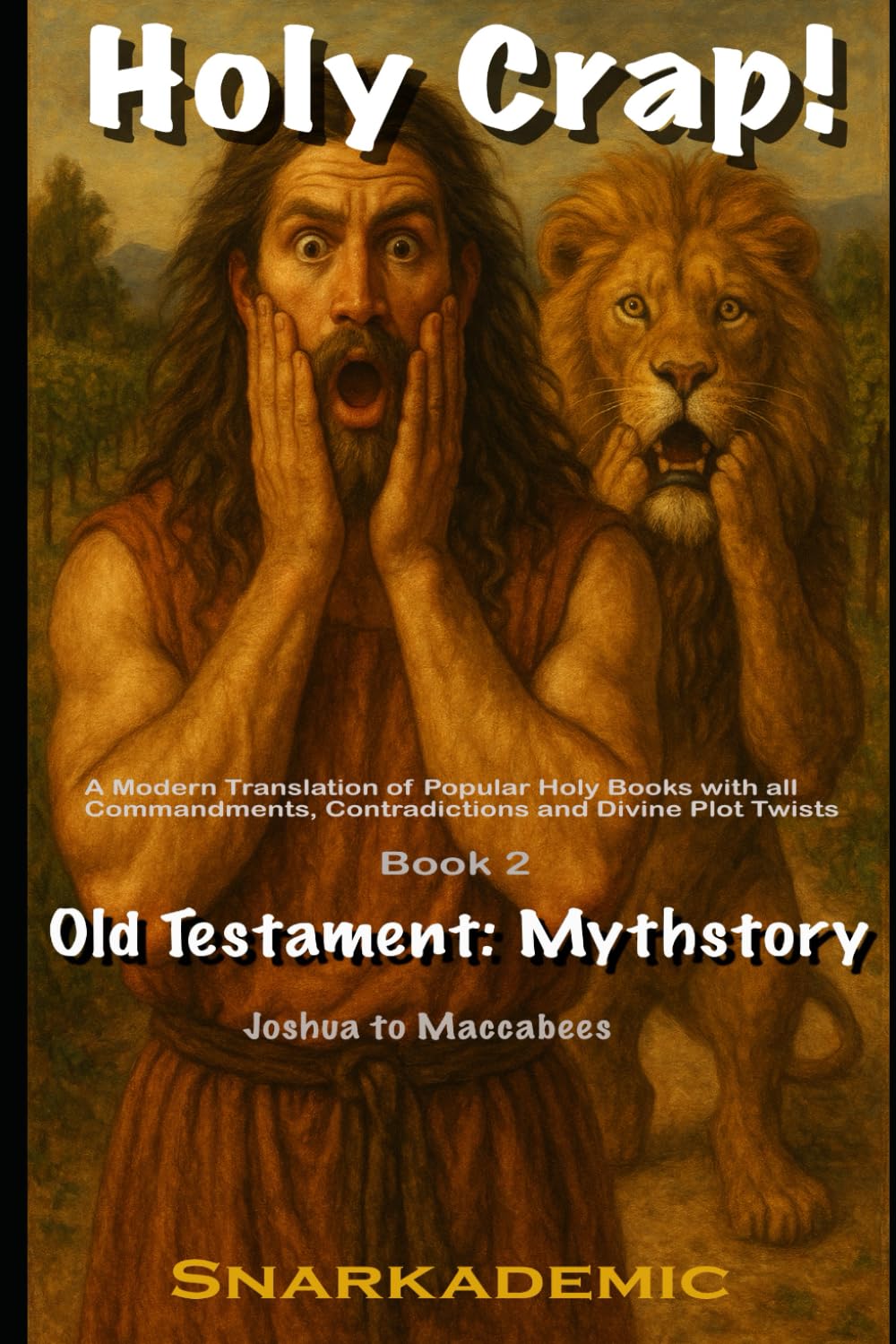 Holy Crap! Book 2 - Old Testament: Mythstory