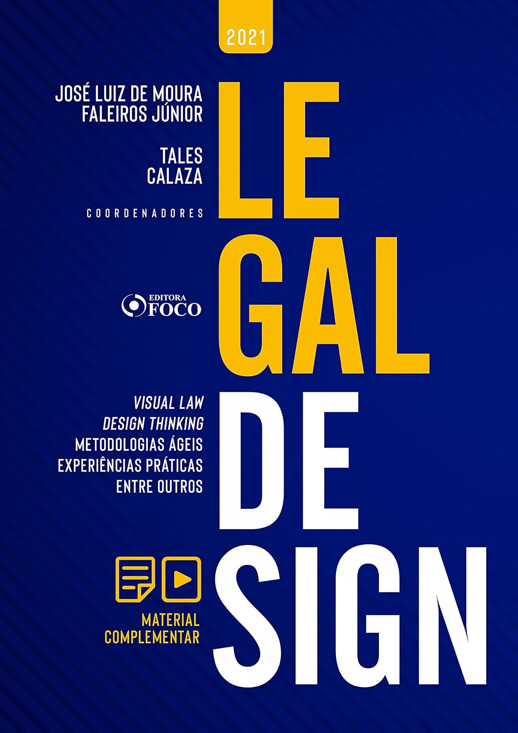 ler totalmente Legal Design: Visual Law, Design Thinking, Metodologias Ágeis, Experiências Práticas, entre outros
